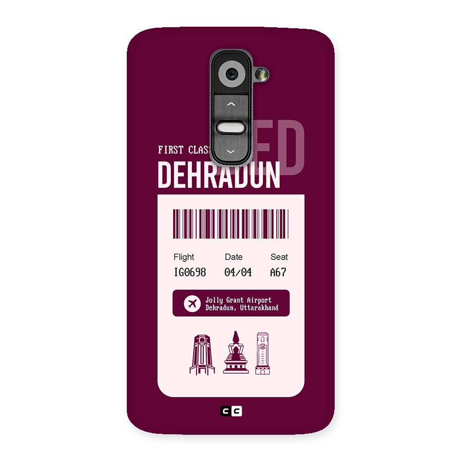 Dehradun Boarding Pass Back Case for LG G2