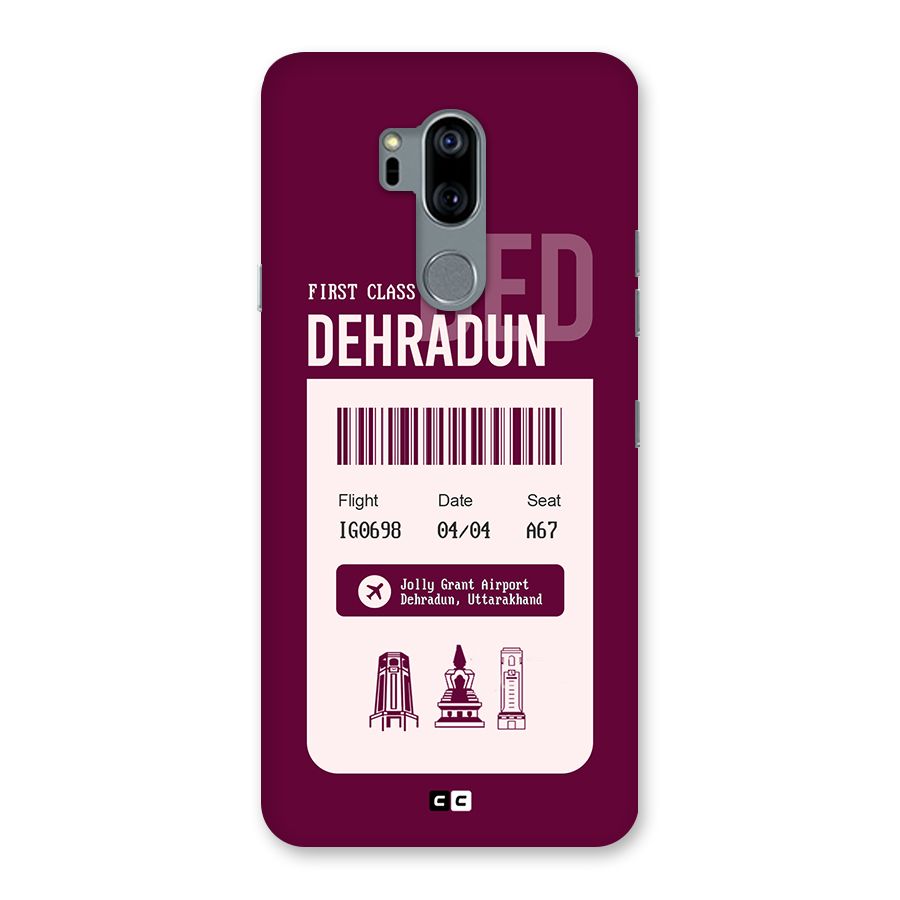Dehradun Boarding Pass Back Case for LG G7