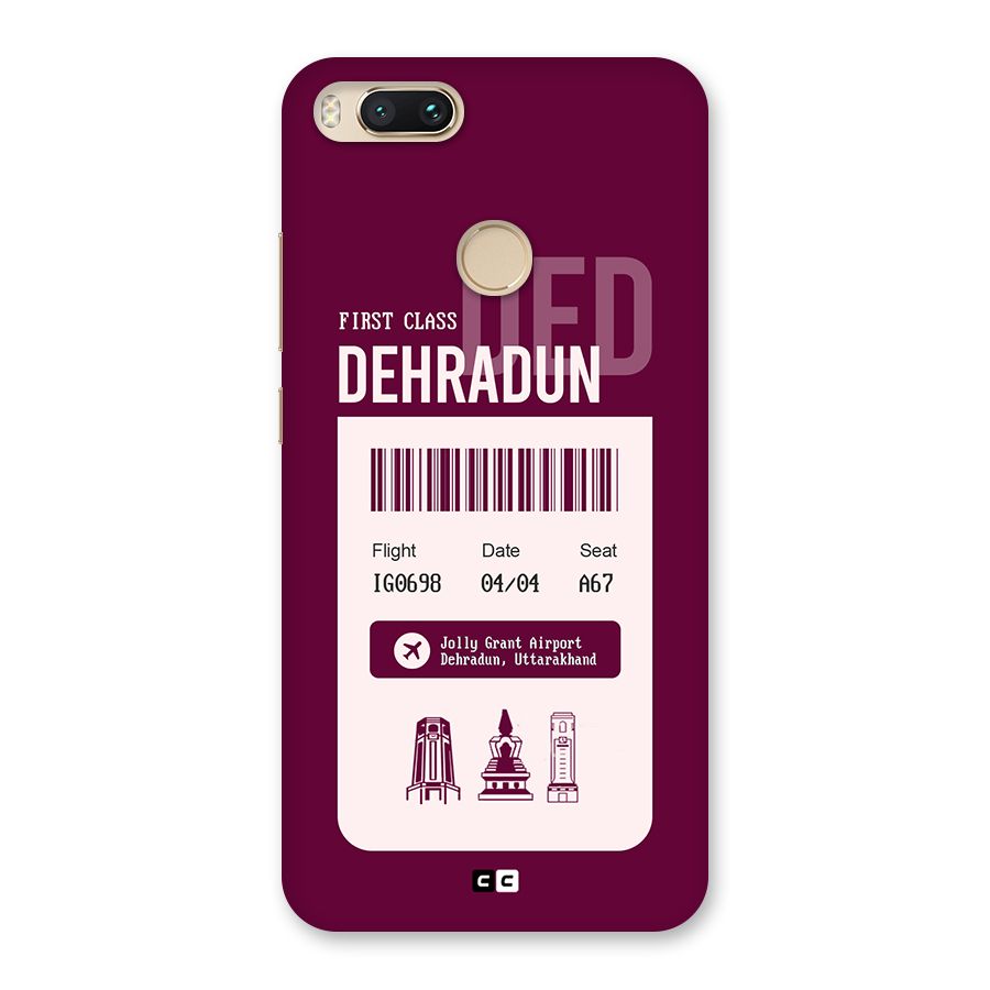 Dehradun Boarding Pass Back Case for Mi A1