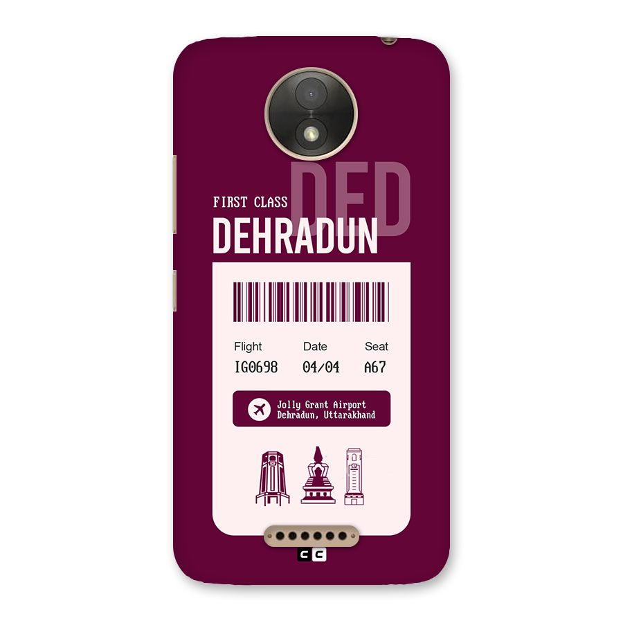 Dehradun Boarding Pass Back Case for Moto C Plus