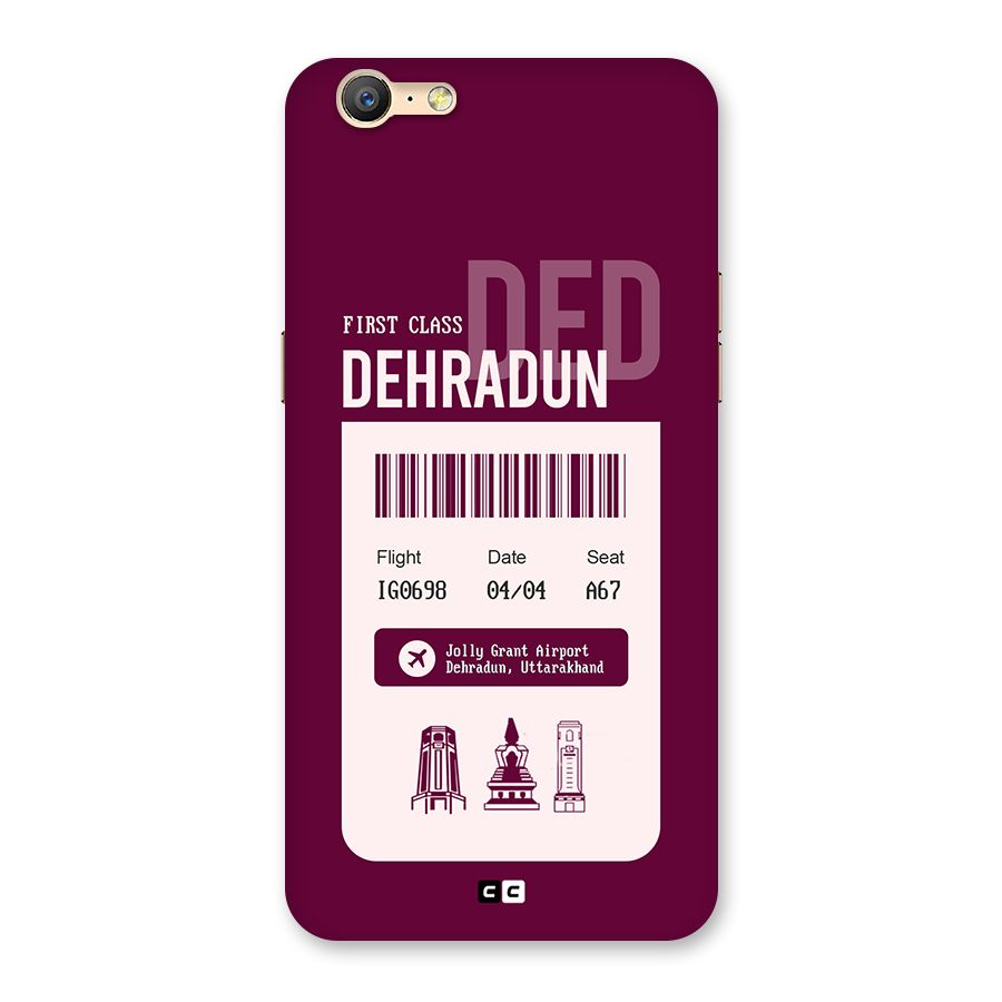 Dehradun Boarding Pass Back Case for Oppo A57