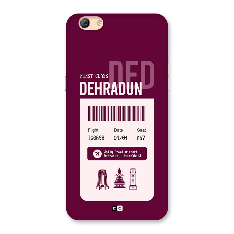 Dehradun Boarding Pass Back Case for Oppo F3 Plus