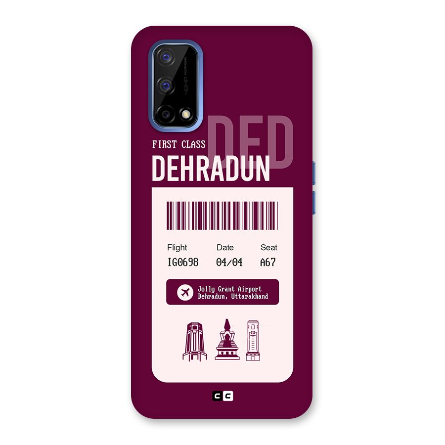 Dehradun Boarding Pass Back Case for Realme Narzo 30 Pro