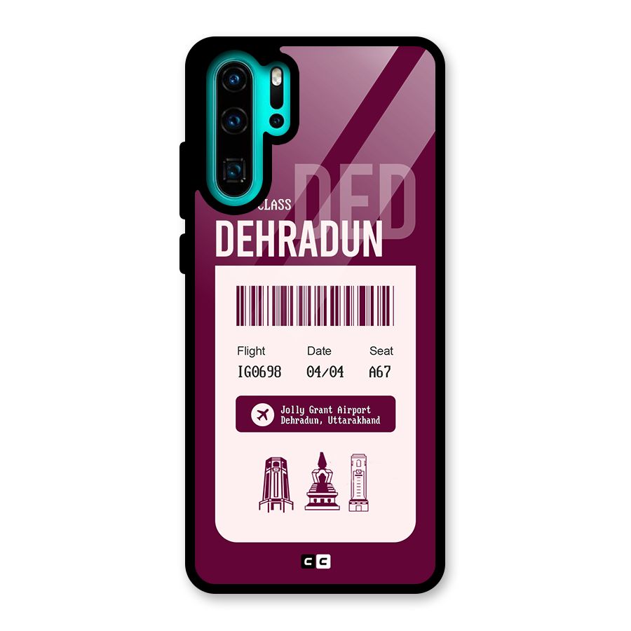 Dehradun Boarding Pass Glass Back Case for Huawei P30 Pro