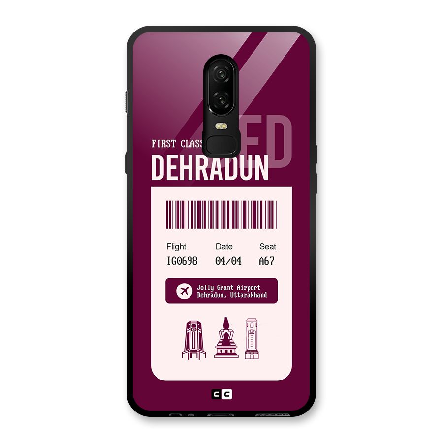 Dehradun Boarding Pass Glass Back Case for OnePlus 6
