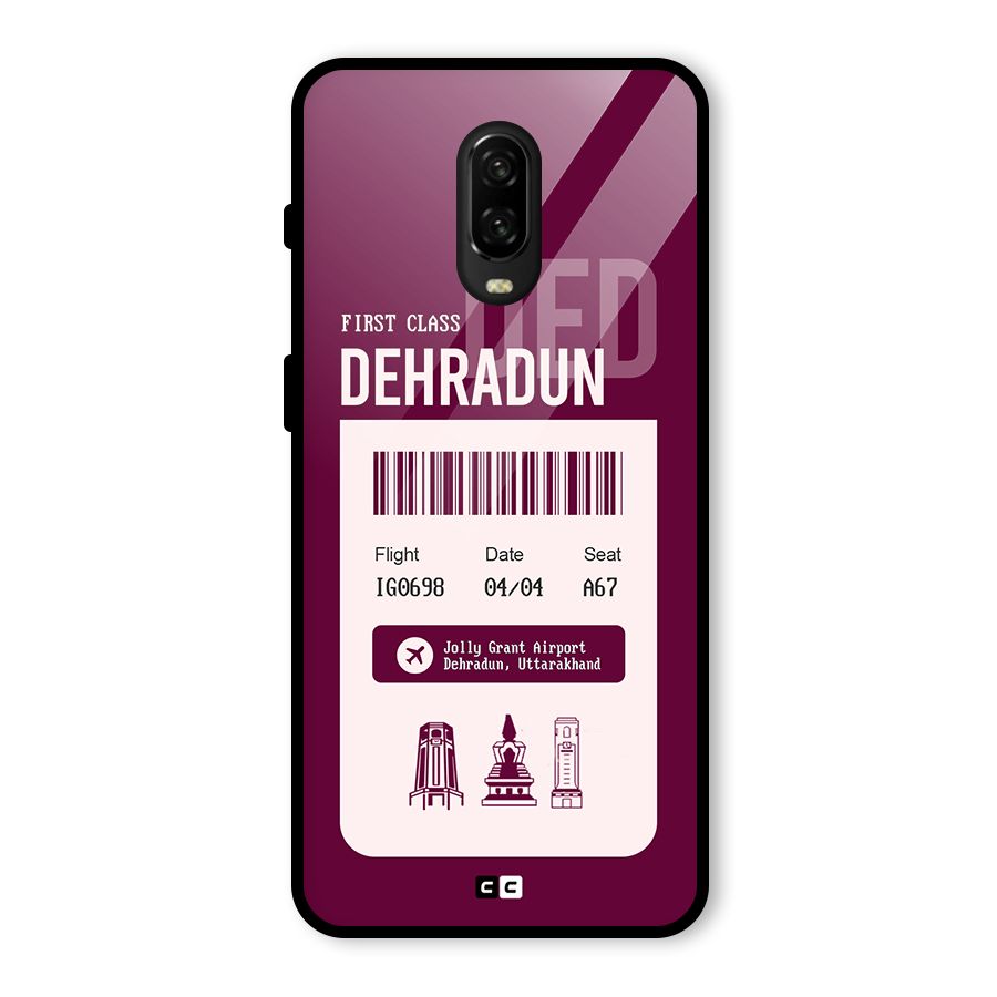 Dehradun Boarding Pass Glass Back Case for OnePlus 6T