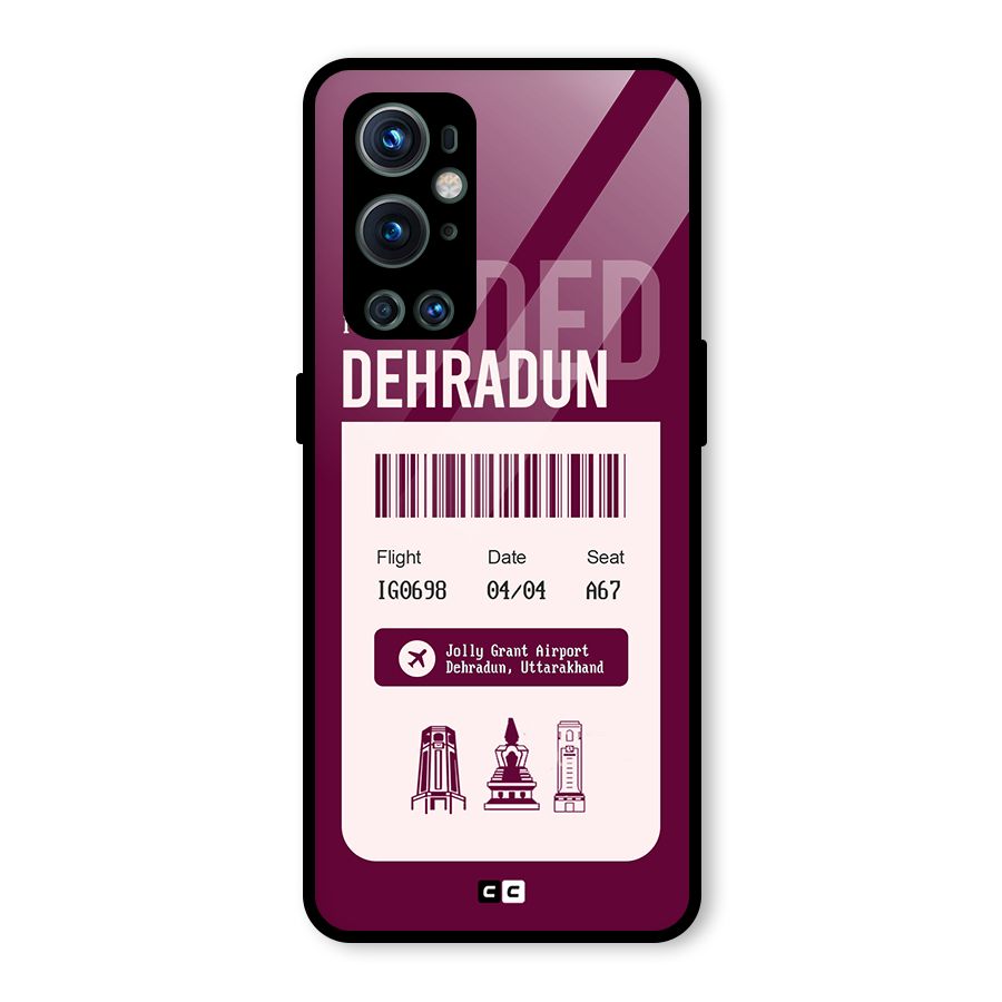 Dehradun Boarding Pass Glass Back Case for OnePlus 9 Pro