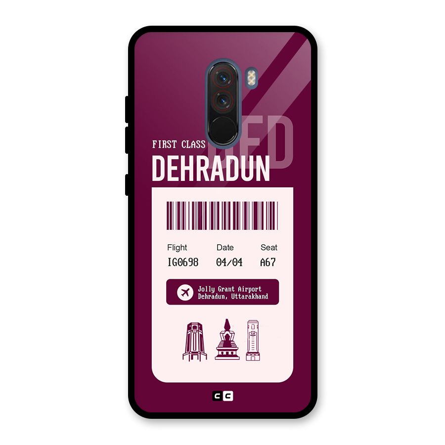 Dehradun Boarding Pass Glass Back Case for Poco F1