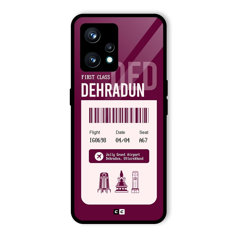 Dehradun Boarding Pass Glass Back Case for Realme 9 Pro Plus 5G