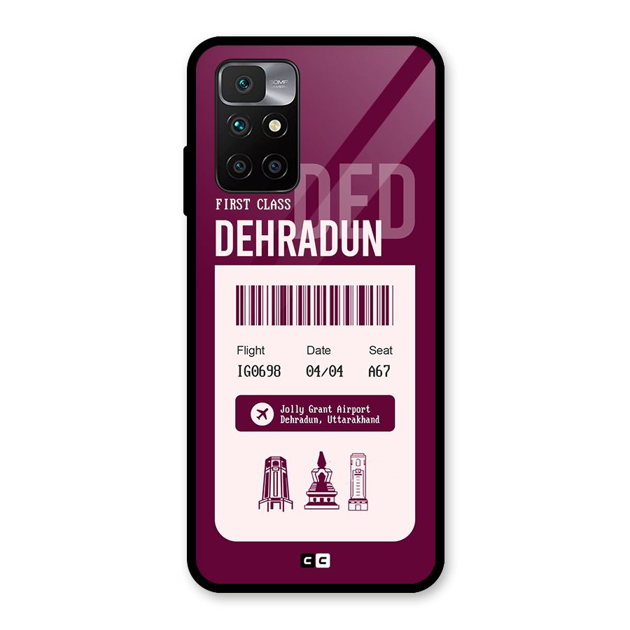 Dehradun Boarding Pass Glass Back Case for Redmi 10 Prime