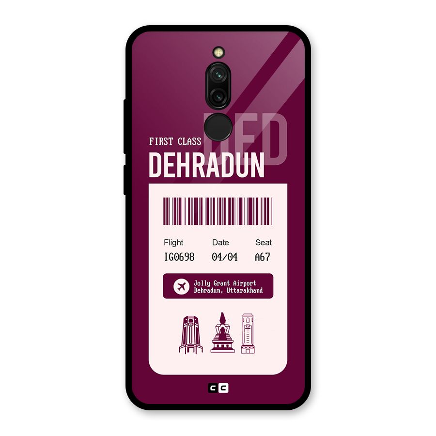 Dehradun Boarding Pass Glass Back Case for Redmi 8