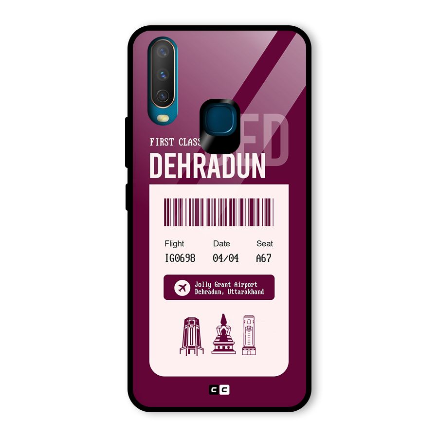 Dehradun Boarding Pass Glass Back Case for Vivo U10