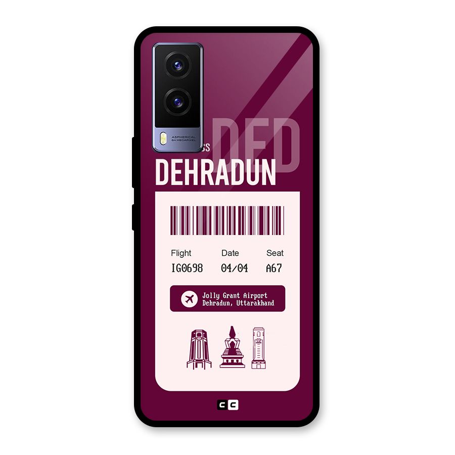 Dehradun Boarding Pass Glass Back Case for Vivo V21e 5G