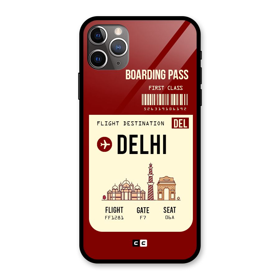 Delhi Boarding Pass Glass Back Case for iPhone 11 Pro Max