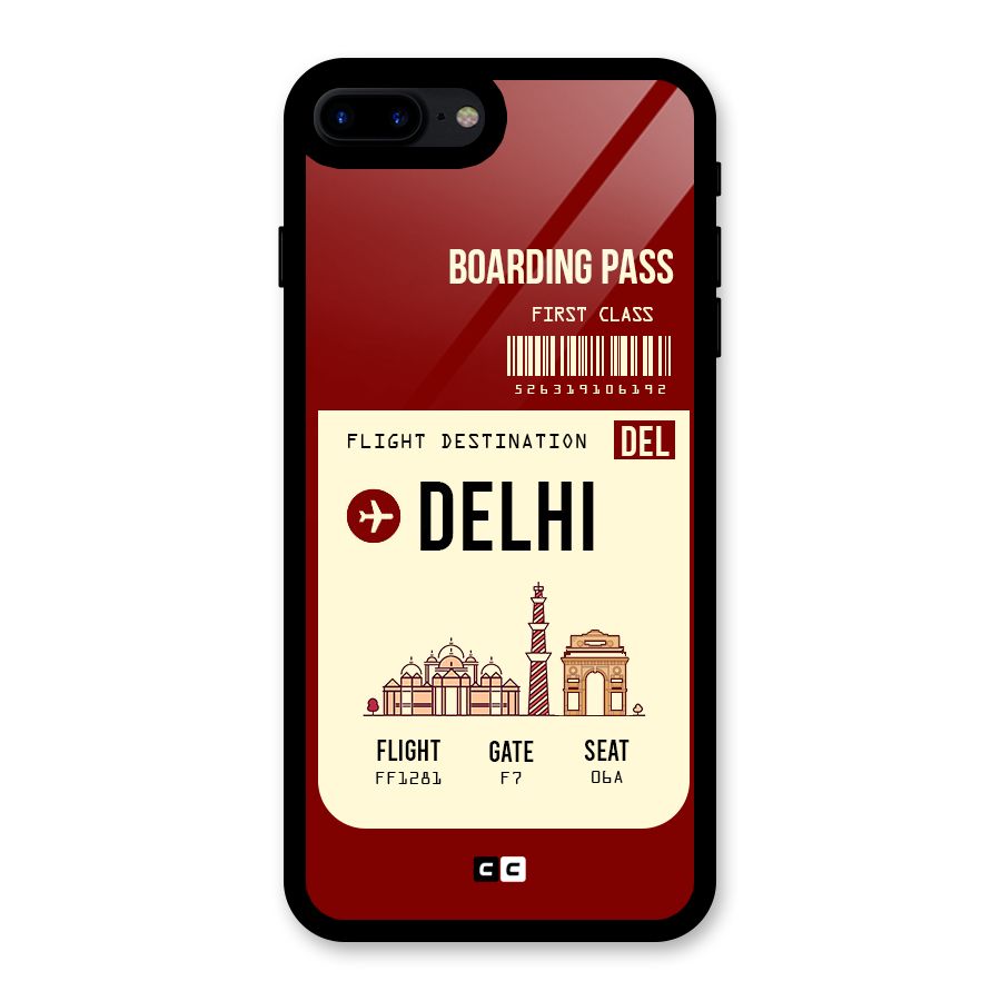 Delhi Boarding Pass Glass Back Case for iPhone 7 Plus