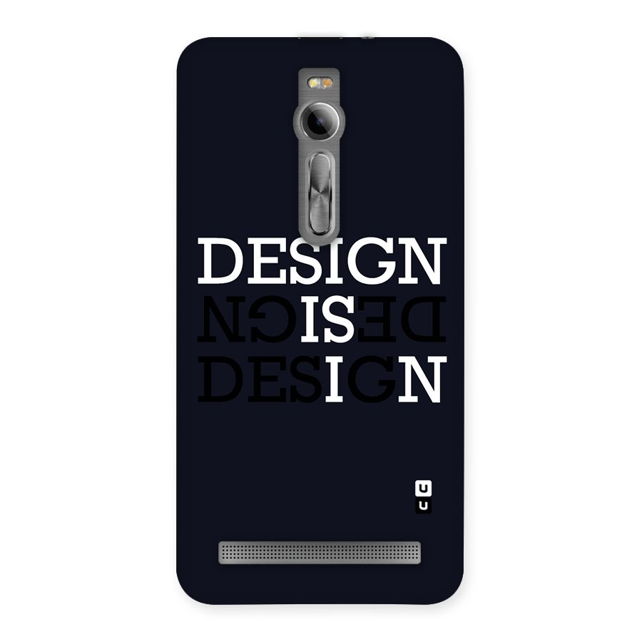 Design is In Typography Back Case for Asus Zenfone 2