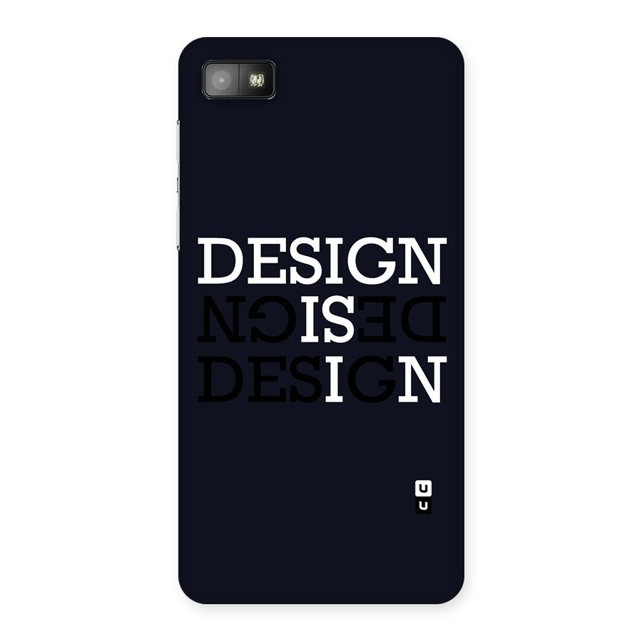 Design is In Typography Back Case for Blackberry Z10