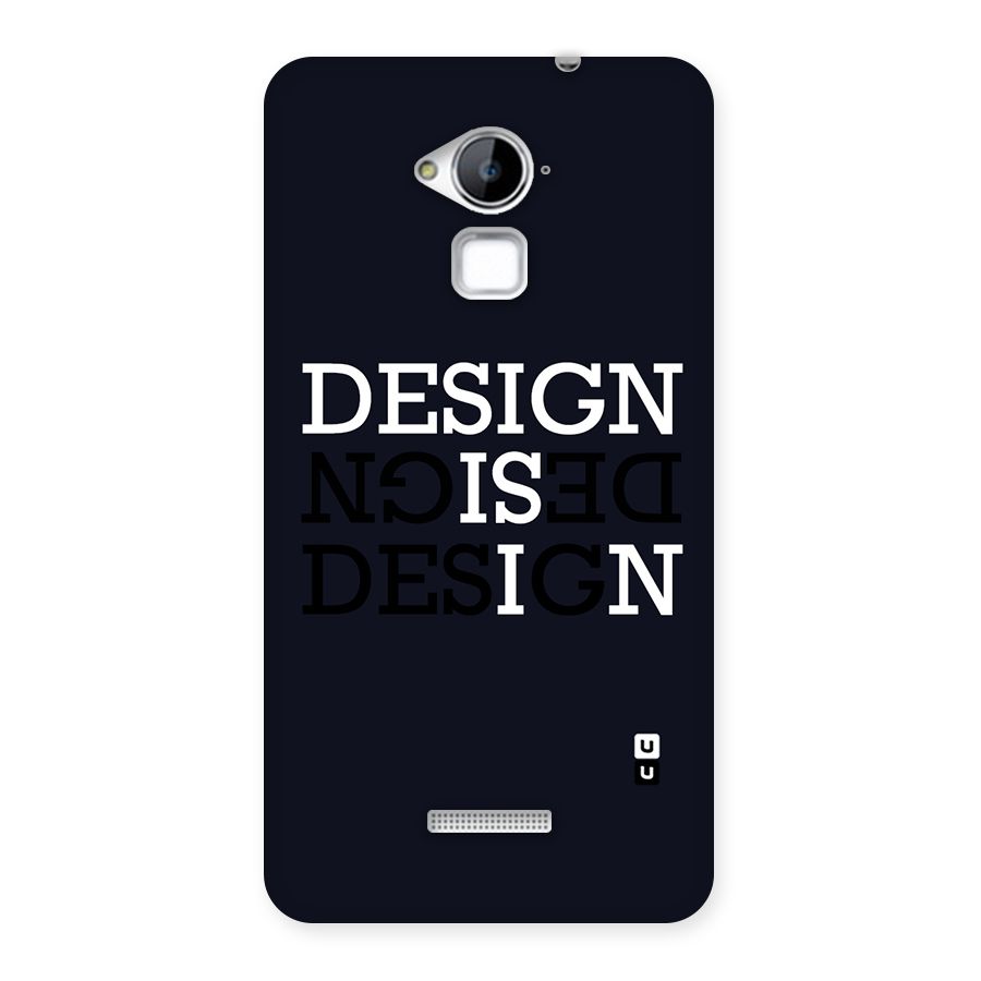 Design is In Typography Back Case for Coolpad Note 3