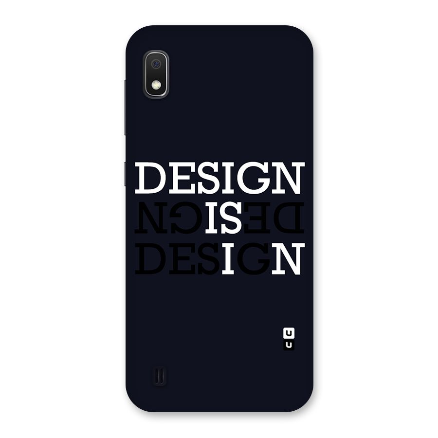 Design is In Typography Back Case for Galaxy A10