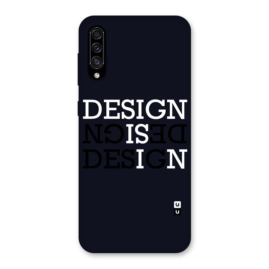 Design is In Typography Back Case for Galaxy A30s