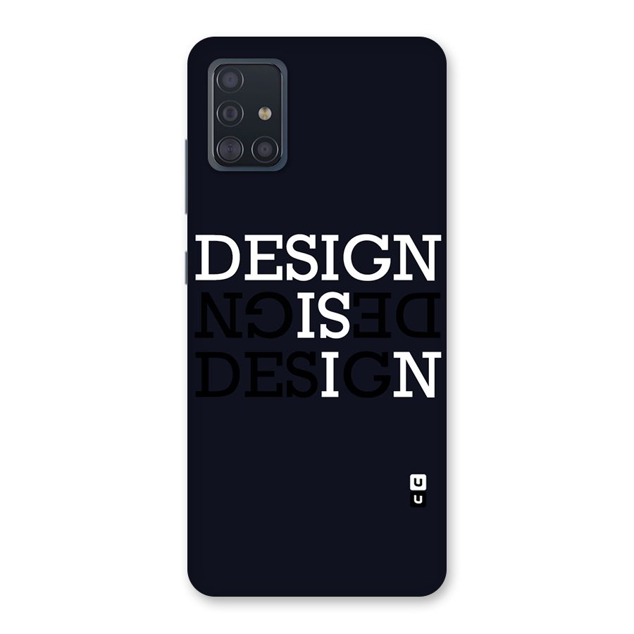 Design is In Typography Back Case for Galaxy A51