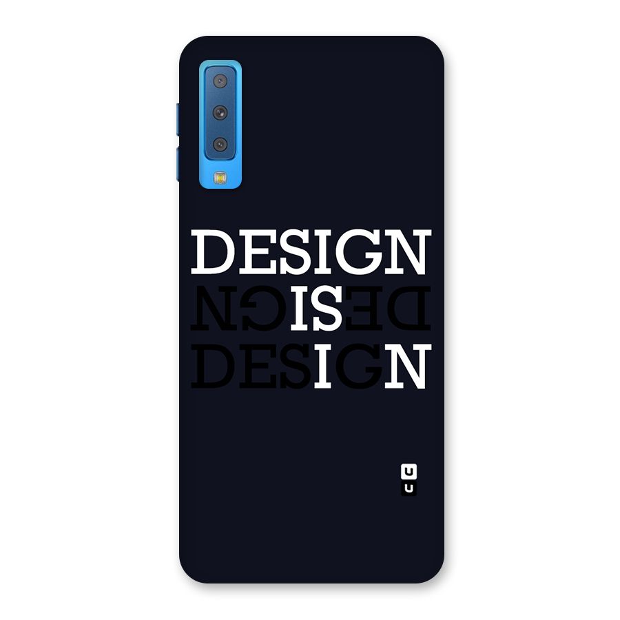 Design is In Typography Back Case for Galaxy A7 (2018)