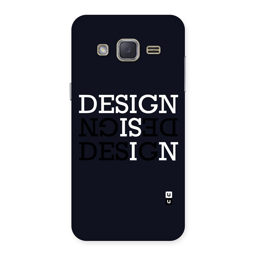 Design is In Typography Back Case for Galaxy J2