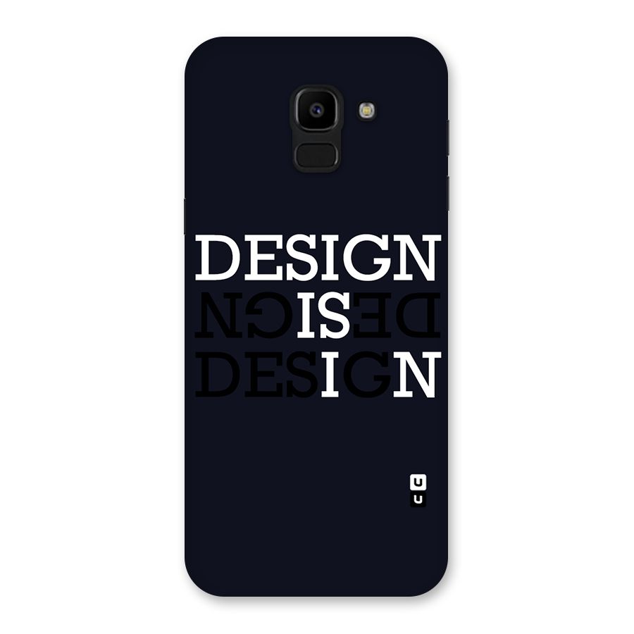 Design is In Typography Back Case for Galaxy J6