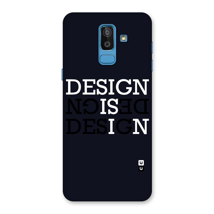 Design is In Typography Back Case for Galaxy J8