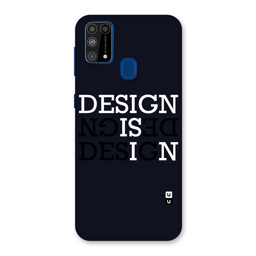 Design is In Typography Back Case for Galaxy M31