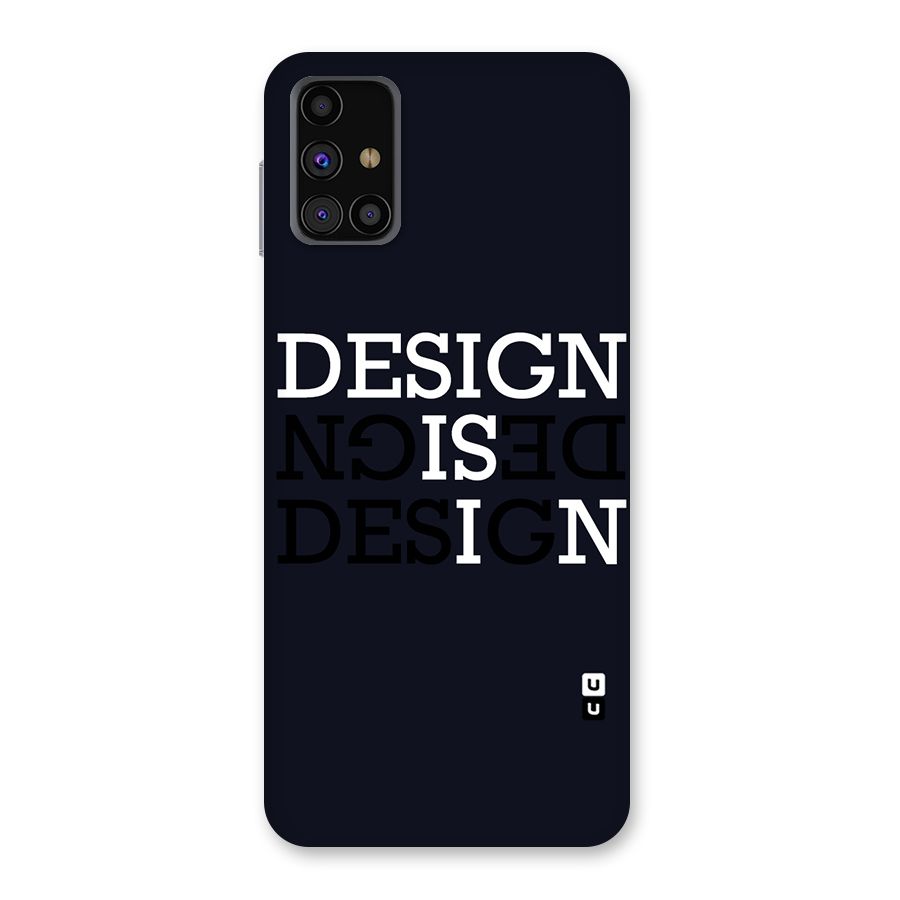 Design is In Typography Back Case for Galaxy M31s