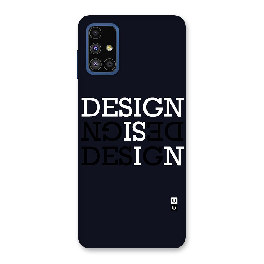 Design is In Typography Back Case for Galaxy M51