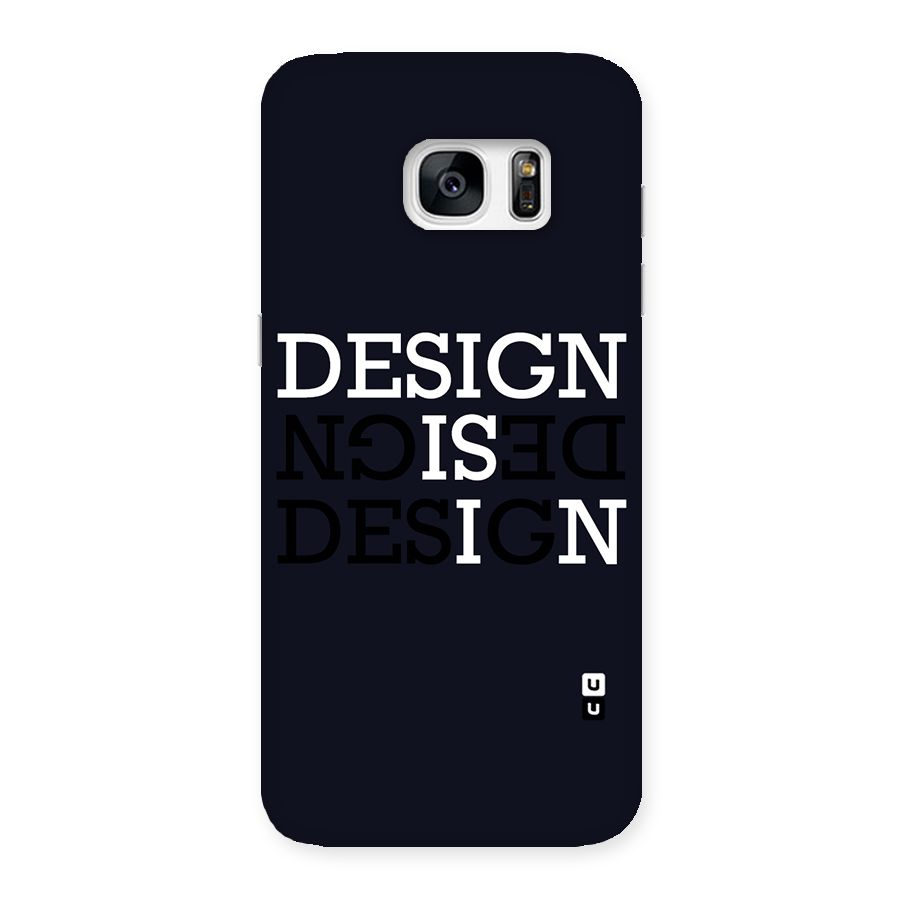 Design is In Typography Back Case for Galaxy S7 Edge