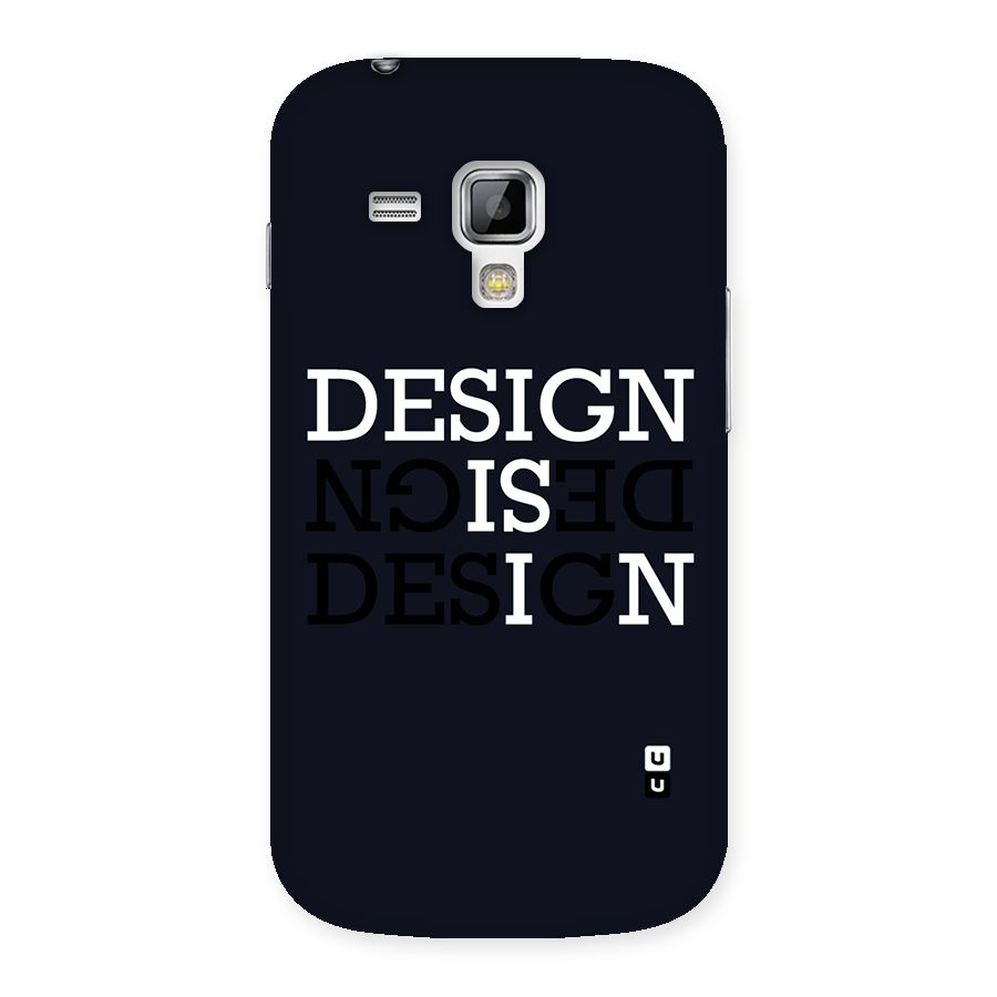 Design is In Typography Back Case for Galaxy S Duos