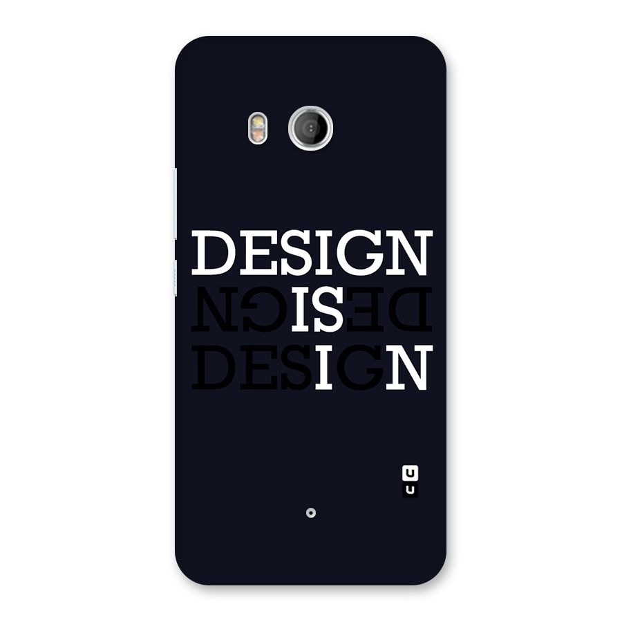 Design is In Typography Back Case for HTC U11