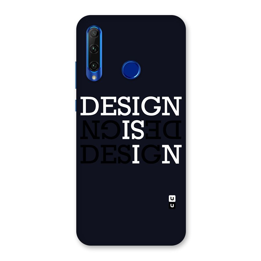 Design is In Typography Back Case for Honor 20i