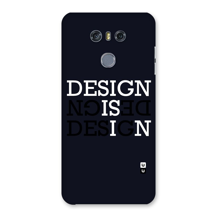 Design is In Typography Back Case for LG G6