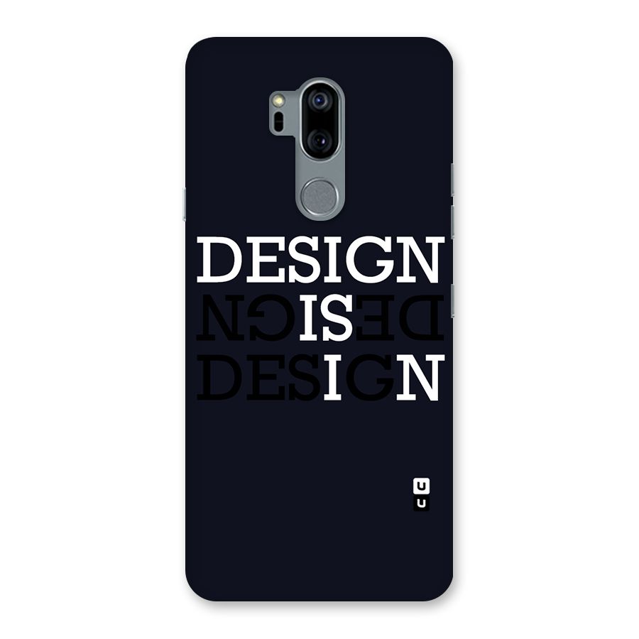 Design is In Typography Back Case for LG G7