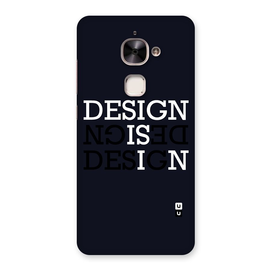 Design is In Typography Back Case for Le 2