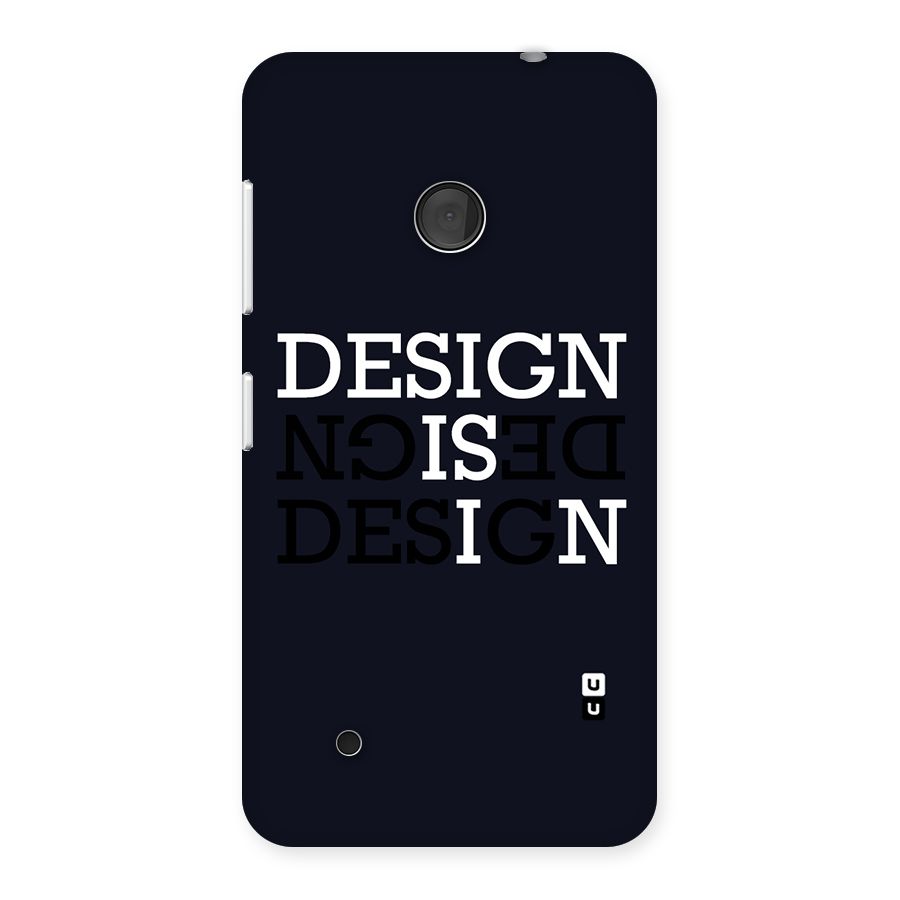 Design is In Typography Back Case for Lumia 530