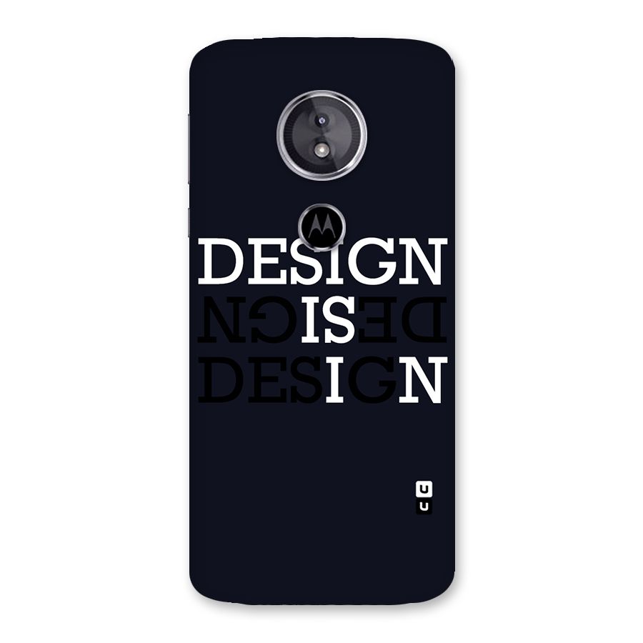 Design is In Typography Back Case for Moto E5