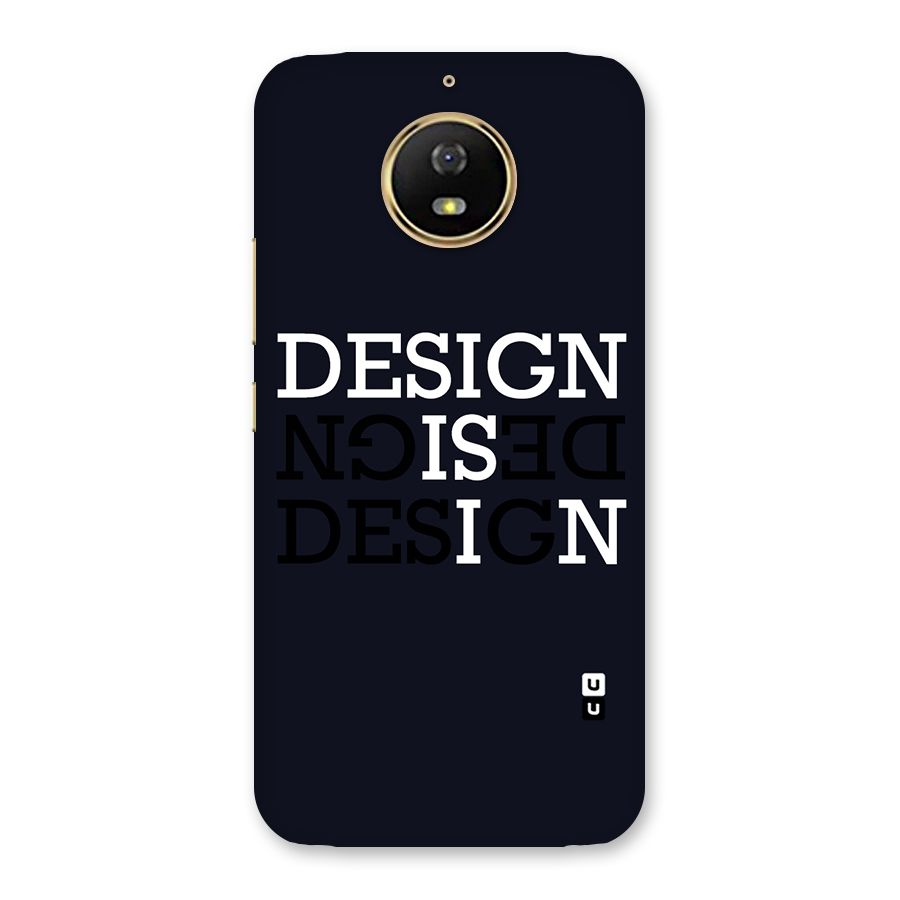 Design is In Typography Back Case for Moto G5s