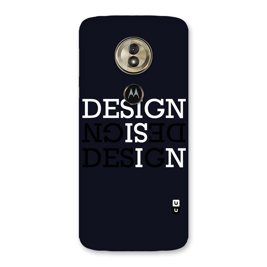 Design is In Typography Back Case for Moto G6 Play