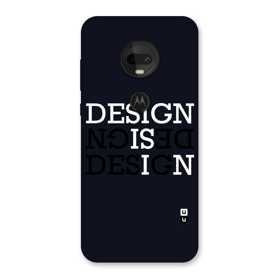 Design is In Typography Back Case for Moto G7