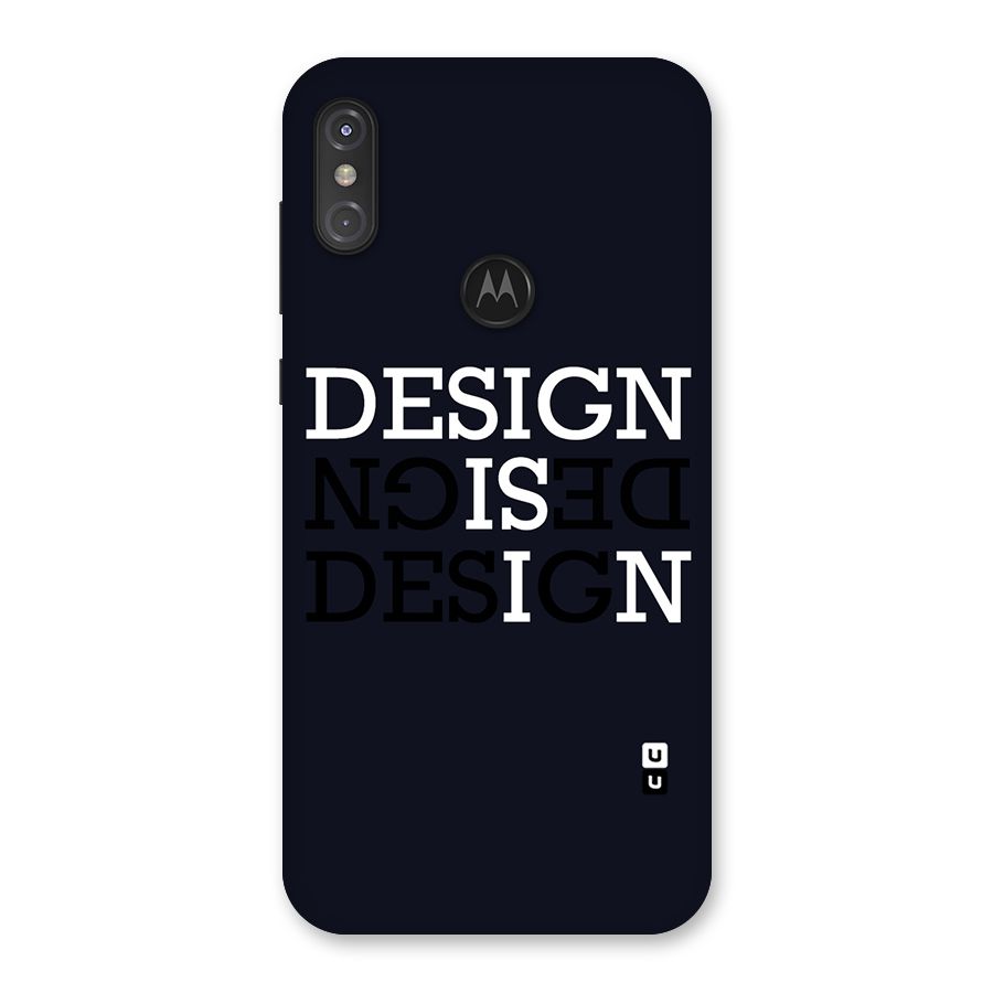 Design is In Typography Back Case for Motorola One Power