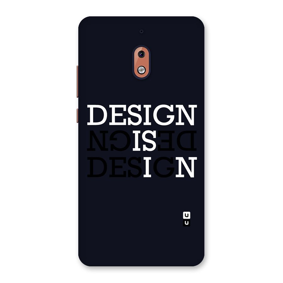 Design is In Typography Back Case for Nokia 2.1
