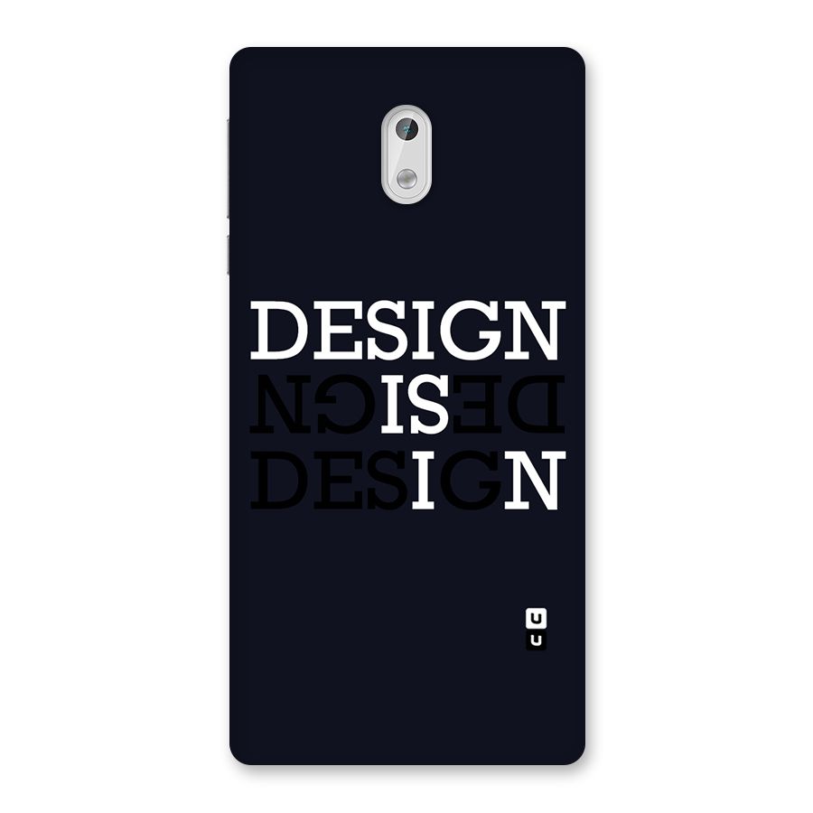 Design is In Typography Back Case for Nokia 3