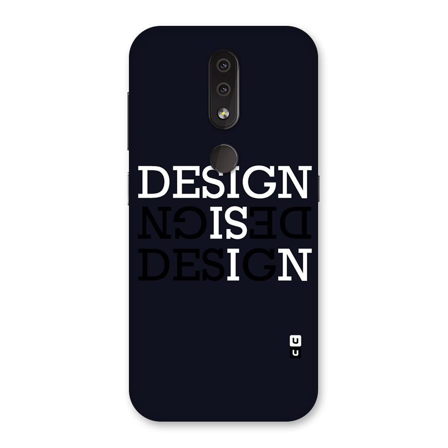 Design is In Typography Back Case for Nokia 4.2