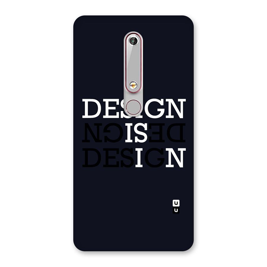 Design is In Typography Back Case for Nokia 6.1