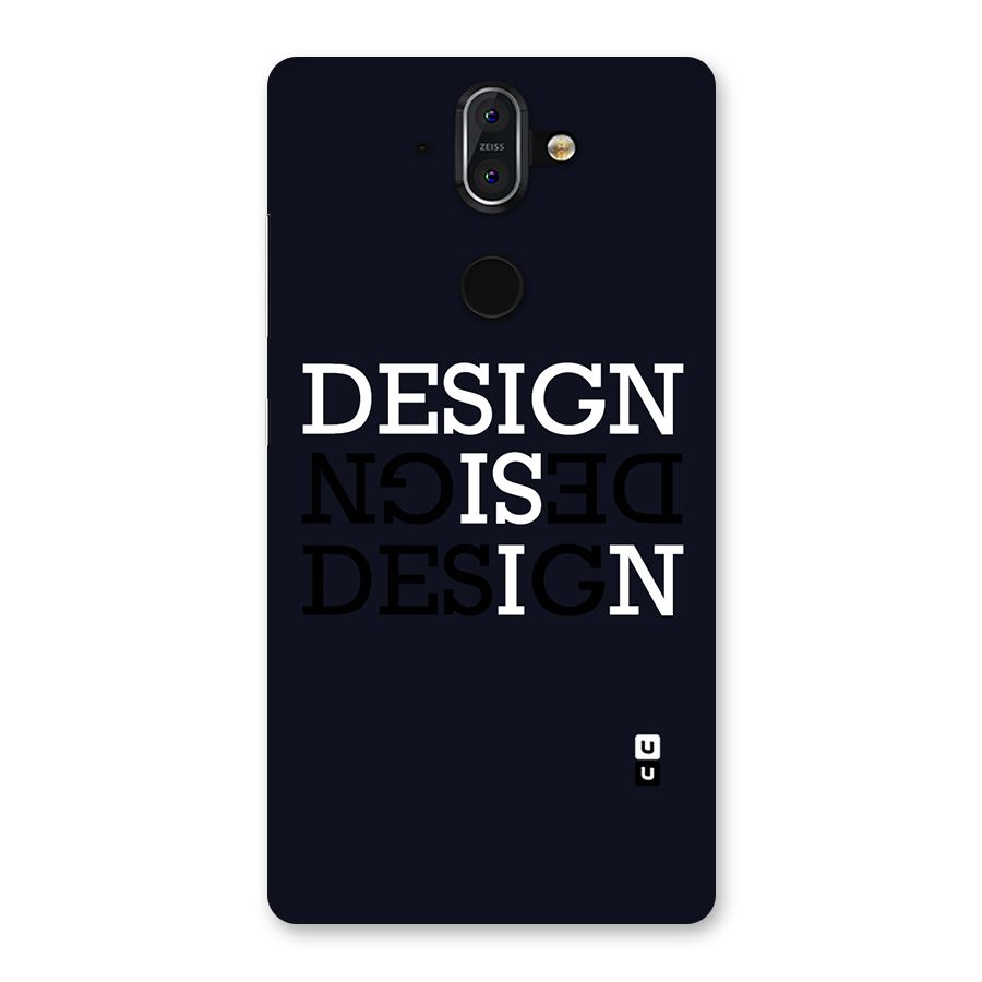 Design is In Typography Back Case for Nokia 8 Sirocco
